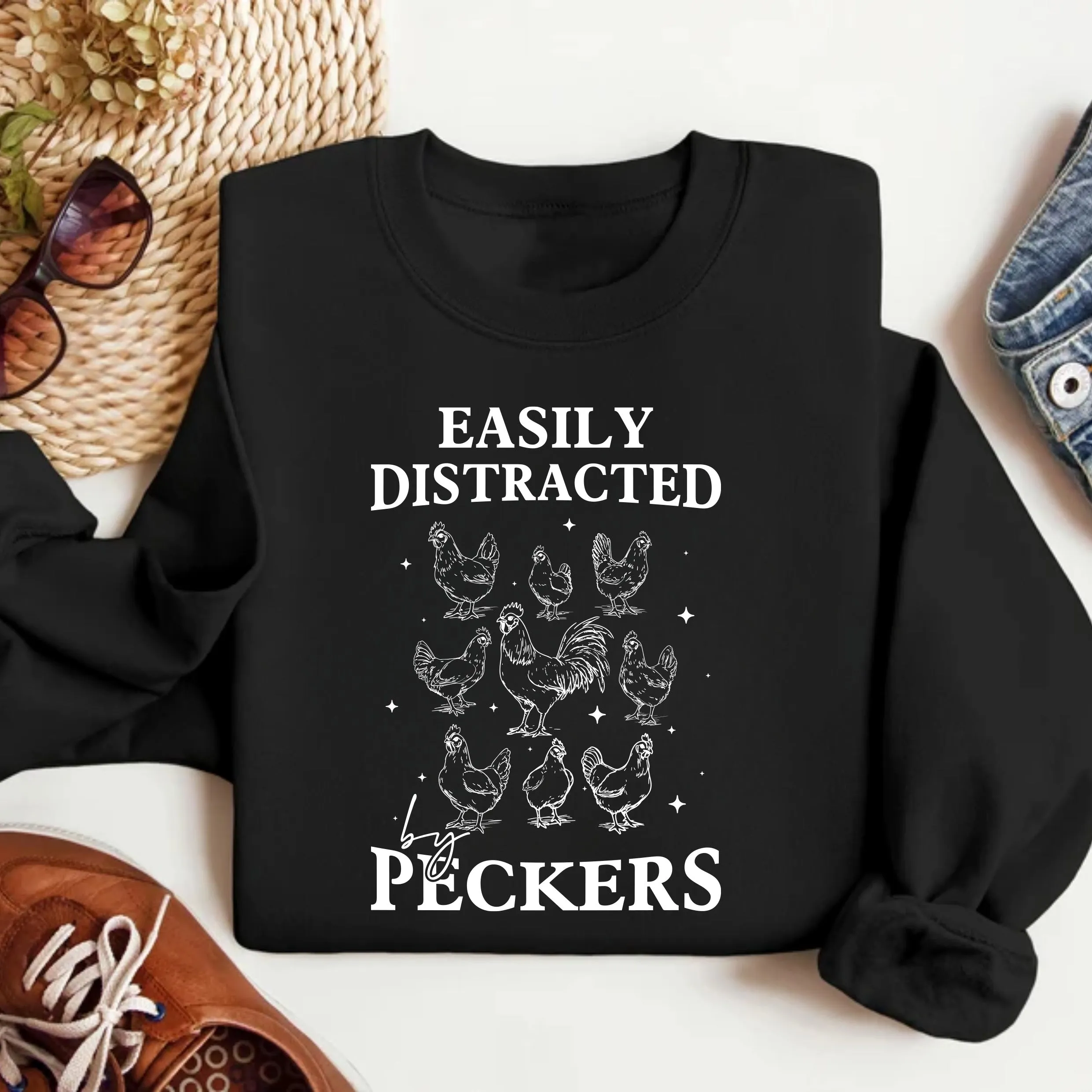 Easily Distracted By Peckers Sweatshirt, Funny Chicken Sweatshirt