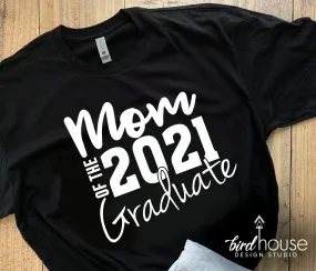 Proud Family of the Graduate Shirt, Any Name or Year, 1 Color, High School Middle